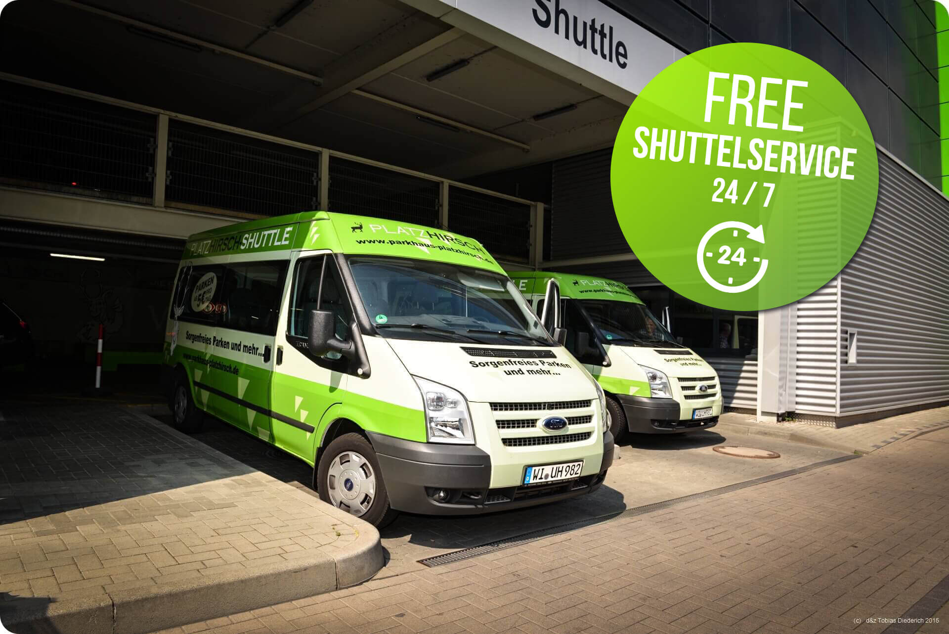 Comfortable around the clock shuttleservice, free of charge -  365 days a year